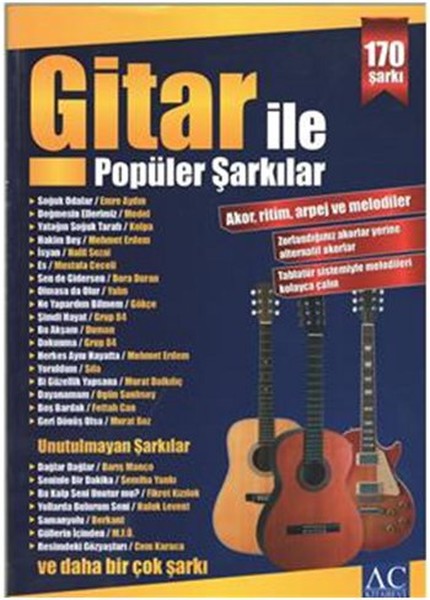 Gitar İle Popüler Şarkılar  Akor Ritim Arpej ve Melodiler  170 Şarkı