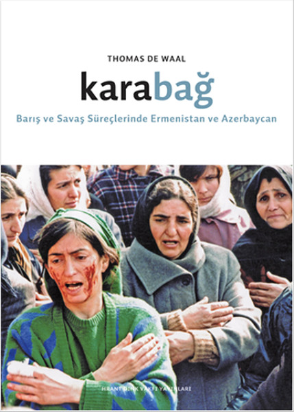 Karabağ  Barış ve Savaş Süreçlerinde Ermenistan ve Azerbaycan