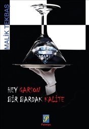 Hey Garson Bir Bardak Kalite