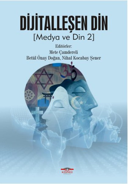 Dijitalleşen Din  Medya ve Din 2