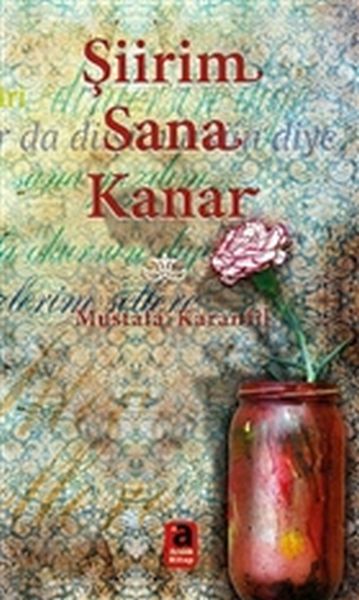 Şiirim Sana Kanar