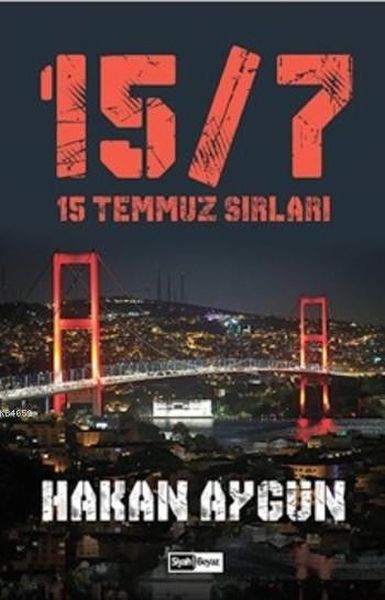 15 Temmuz Sırları