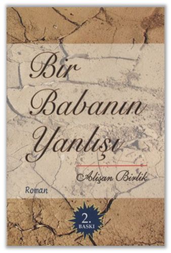 Bir Babanın Yanlışı