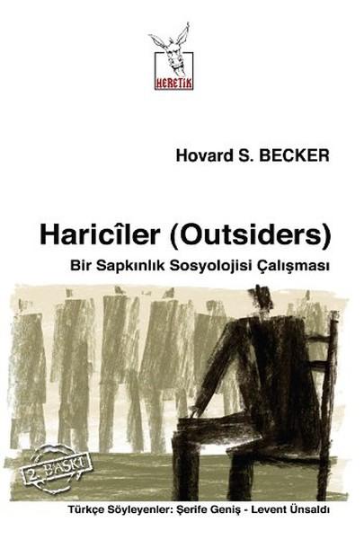 Hariciler Outsiders  Bir Sapkınlık Sosyolojisi Çalışması