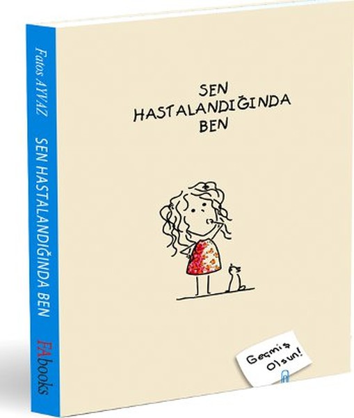 Sen Hastalandığında Ben Ciltli