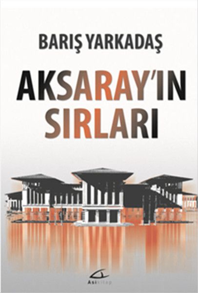 Aksarayın Sırları