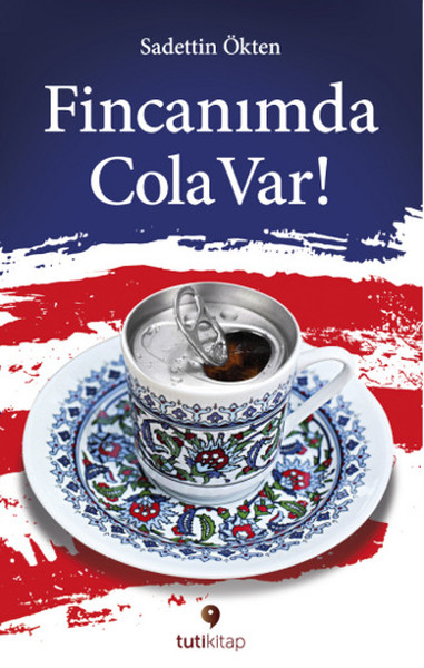 Fincanımda Cola Var