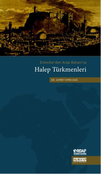 Emevilerden Arap Baharına Halep Türkmenleri