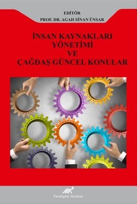 İnsan Kaynakları Yönetimi ve Çağdaş Güncel Konular