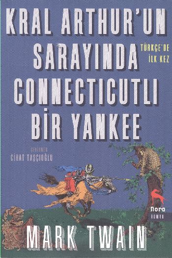 Kral Arthur’un Sarayında Connecticutlı Bir Yankee