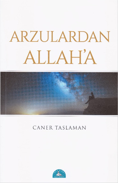 Arzulardan Allaha