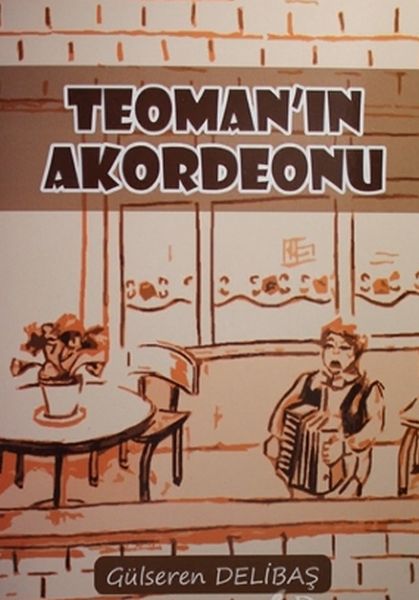 Teomanın Akordeonu