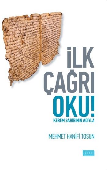 İlk Çağrı Oku Kerem Sahibinin Adıyla