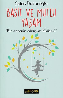 Basit ve Mutlu Yaşam