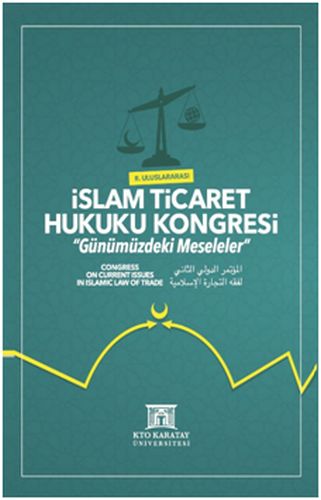 II Uluslararası İslam Ticaret Hukuku Kongresi Ciltli