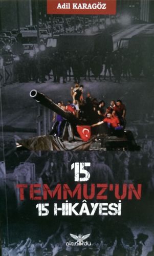 15 Temmuzun 15 Hikayesi