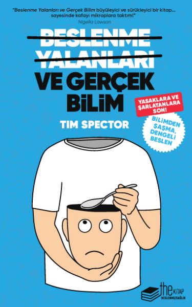 Beslenme Yalanları ve Gerçek Bilim