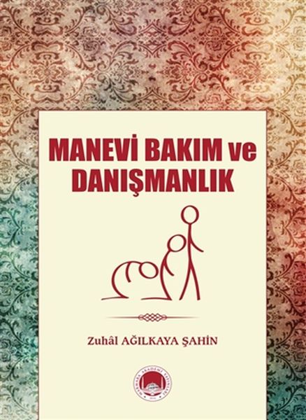 Manevi Bakım ve Danışmanlık