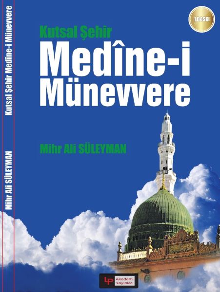 Kutsal Şehir Medinei Münevvere