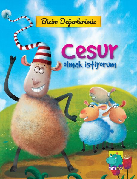 Bizim Değerlerimiz  Cesur Olmak İstiyorum