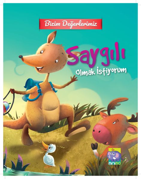 Bizim Değerlerimiz  Saygılı Olmak İstiyorum