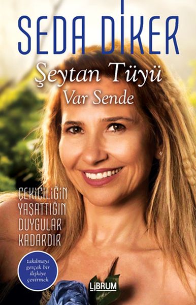 Şeytan Tüyü Var Sende