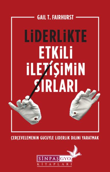 Liderlikte Etkili İletişimin Sırları