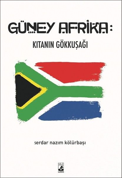 Güney Afrika Kıtanın Gökkuşağı