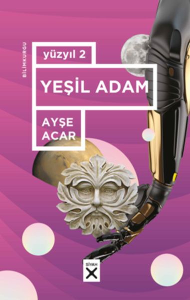 Yüzyıl 2  Yeşil Adam