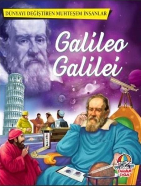 Galileo Galilei  Dünyayı Değiştiren Muhteşem İnsanlar