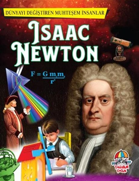 İsaac Newton  Dünyayı Değiştiren Muhteşem İnsanlar