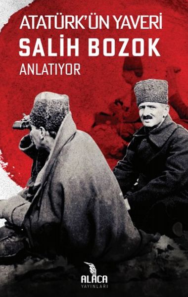 Atatürkün Yaveri Salih Bozok Anlatıyor