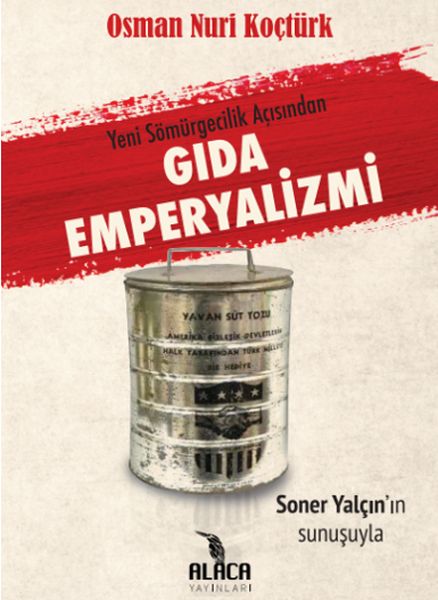 Gıda Emperyalizmi  Yeni Sömürgecilik Açısından