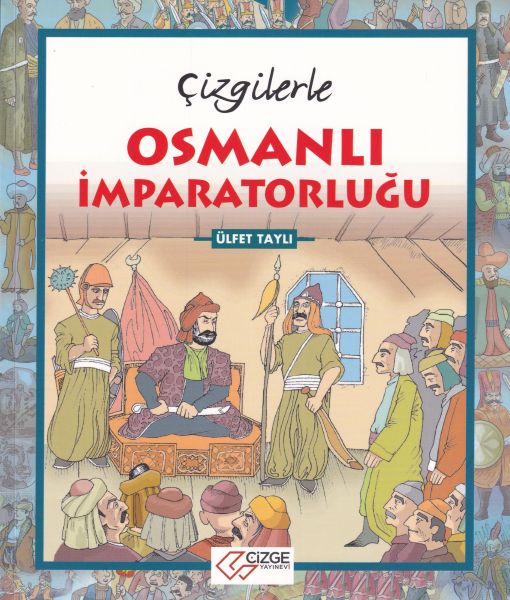 Çizgilerle Osmanlı İmparatorluğu