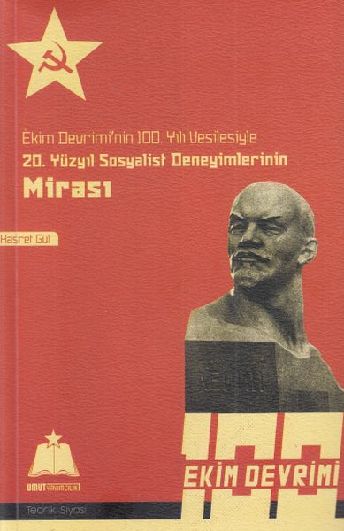 Ekim Devriminin 100 Yılı Vesilesiyle 20 Yüzyıl Sosyalist Deneyimlerinin Mirası