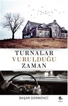 Turnalar Vurulduğu Zaman