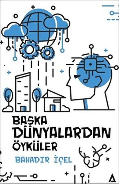 Başka Dünyalardan Öyküler