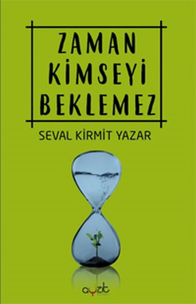 Zaman Kimseyi Beklemez