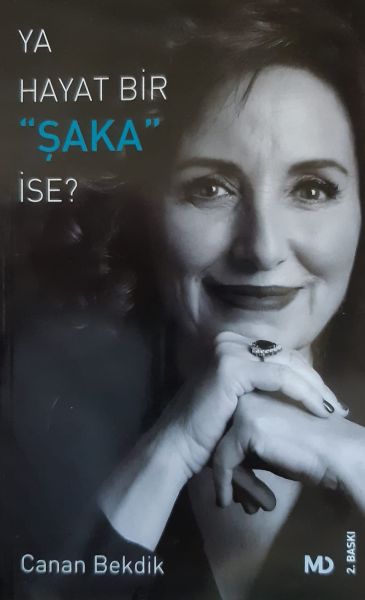 Ya Hayat Bir Şaka İse