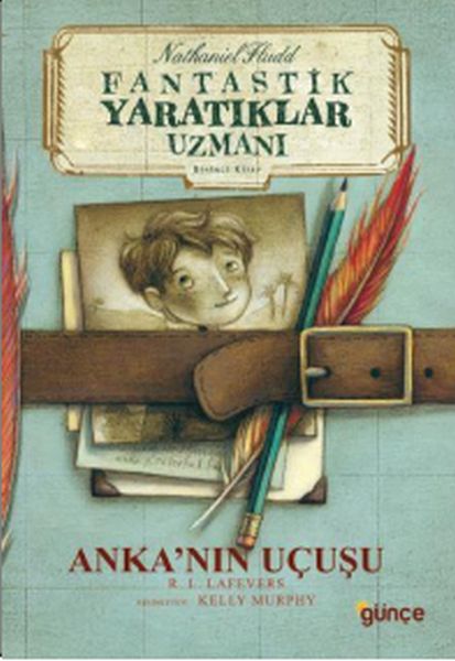 Ankanın Uçuşu  Fantastik Yaratıklar Uzmanı 1 Kitap