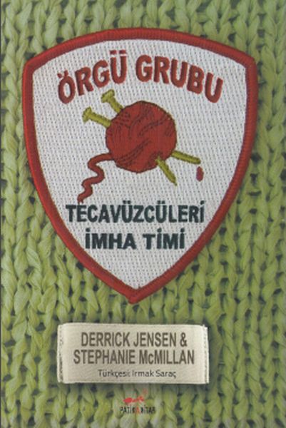 Örgü Grubu Tecavüzcüleri İmha Timi