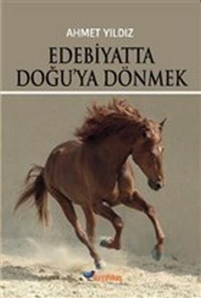 Edebiyatta Doğuya Dönmek