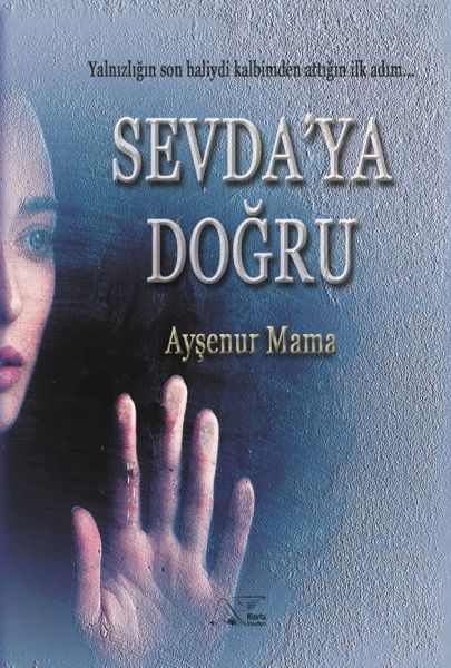 Sevdaya Doğru