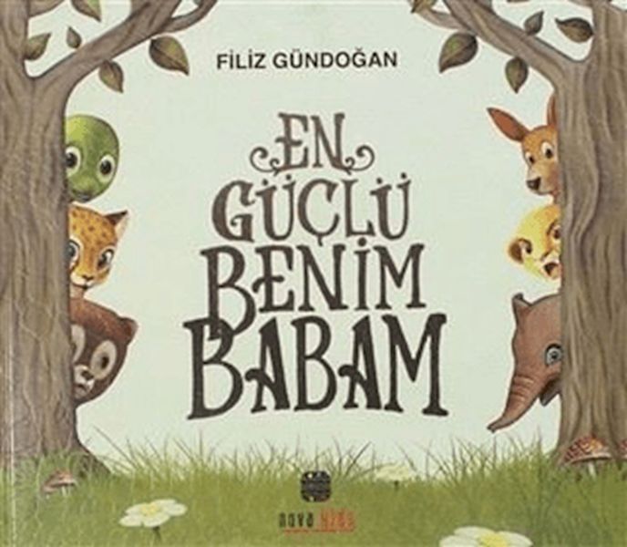 En Güçlü Benim Babam