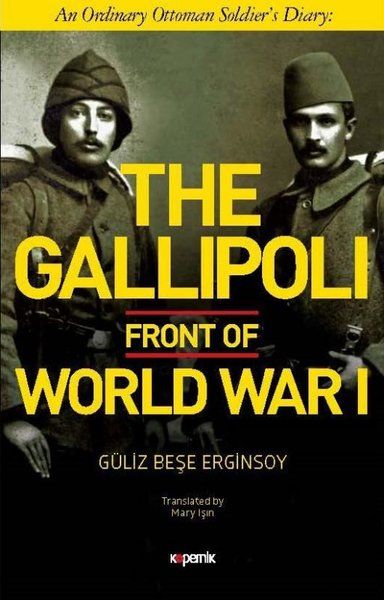 The Gallipoli Front Of World War 1