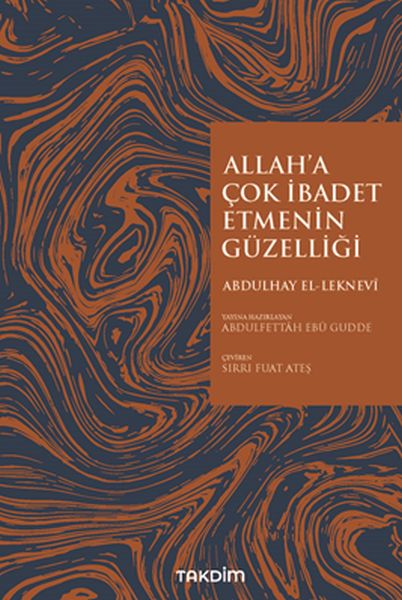 Allaha Çok İbadet Etmenin Güzelliği