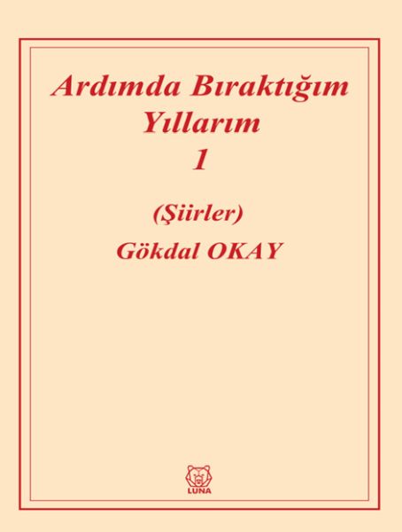 Ardımda Bıraktığım Yıllarım 1