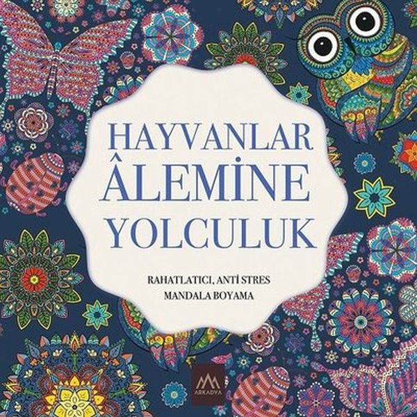 Hayvanlar Alemine Yolculuk Rahatlatıcı Anti Stres Mandala Boyama