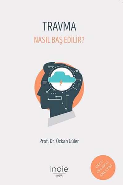 Travma  Nasıl Baş Edilir