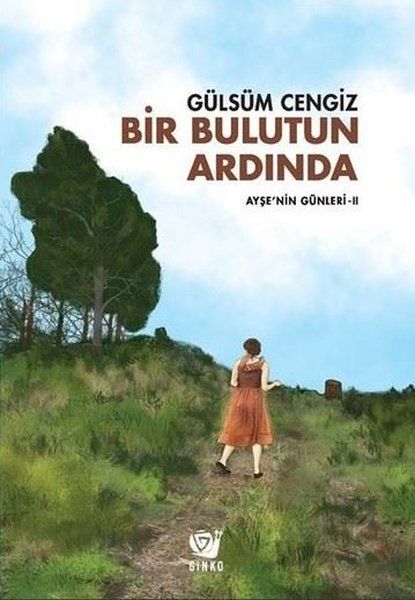 Bir Bulutun Ardında  Ayşenin Günleri 2